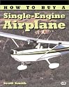How to Buy a Single-Engine Airplane (Illustrated Buyer's Guide)