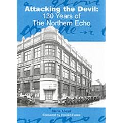Attacking the Devil: 130 Years of the "Northern Echo"
