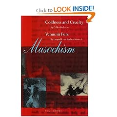 Masochism: Coldness and Cruelty & Venus in Furs