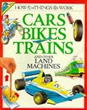 Cars, bikes, trains and other land machines
