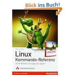 Linux Kommando-Referenz: Shellbefehle von a2ps bis zypper