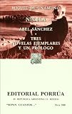 Niebla. Abel Sanchez. Tres novelas ejemplares y un prologo