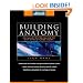 Building Anatomy (McGraw-Hill Construction Series): An Illustrated Guide to How Structures Work
