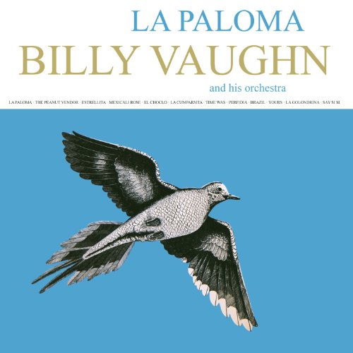 billy vaughn - La Paloma - Zortam Music