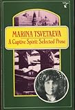 A captive spirit : selected prose