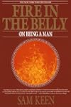 Fire in the Belly: On Being a Man