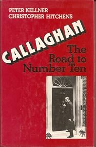 Image of Callaghan: The Road to Number 10