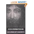 Conversations with Jesus of Nazareth: In His Own Words