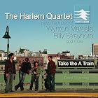 Take the A Train by Harlem Quartet, Wynton Marsalis, Billy Strayhorn, Guido Lopez-Gavilan, and Joaquin Turina (Audio CD - 2007)