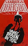 Savage Dragon. On trial