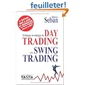 Techniques et strat�gies de Day Trading et de Swing Trading