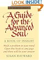 Guide for the Advanced Soul: A Book of Insight: A Book of Insights