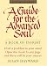 Guide for the Advanced Soul: A Book of Insight: A Book of Insights