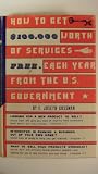 How to get $100,000 worth of services free, each year, from the U.S. Government