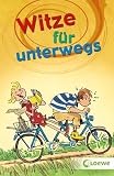 Witze f&uuml;r unterwegs