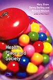 Health, Place, and Society
