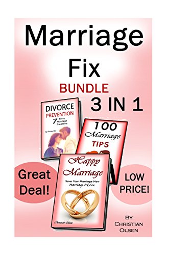 marriage fix fix your marriage 3 marriage books in 1 marriage problems happy marriage preventing divorce