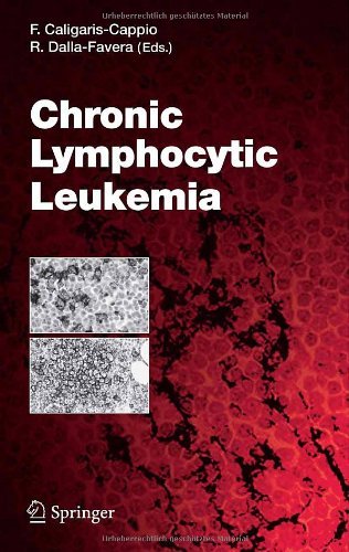 Chronic Lymphocytic Leukemia: 294 (Current Topics in Microbiology and Immunology)