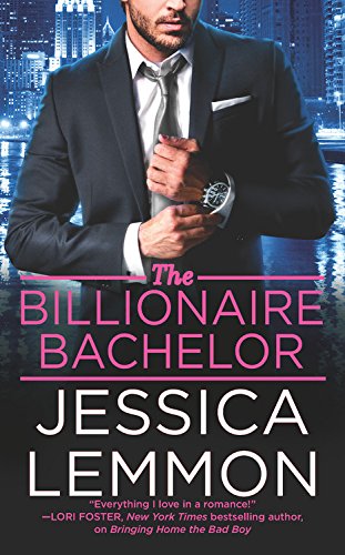 The Billionaire Bachelor (Billionaire Bad Boys Book 1)