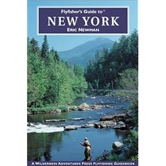 Flyfisher's Guide to New York (Flyfisher's Guides) (Flyfisher's Guides)