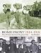 Home Front 1914-1918: How Britain Survived the Great War (Britain at War)