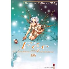 F�e et Tendres Automates, tome 2 : Elle