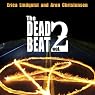 The Dead Beat: Volume 2