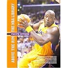 Pacific Division: The Golden State Warriors, the Los Angeles Clippers, the Los Angeles Lakers, the... by Ted Brock