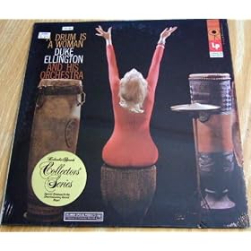 Duke Ellington; A Drum is a Woman by