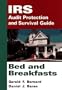Bed and Breakfasts, IRS Audit Protection and Survival Guide