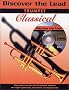 Discover the Lead: Classical: Trumpet: Grades 1-2 with CD (Audio) (Discover the Lead Classical)