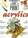 Acrylics (Barron's Art Guides: Learning to Paint)