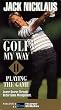 Golf My Way II: Playing the Game