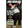 Golf My Way II: Playing the Game [VHS]