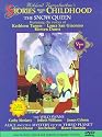 Stories From My Childhood, Vol. 1: The Snow Queen