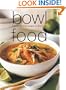 Bowl Food: Comfort Food for People on the Move (Laurel Glen Little Food Series)
