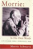 Morrie: In His Own Words