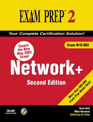 Network+ Exam Prep 2 (Exam Prep N10-003) (N10-003 Bk. 2)