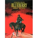 Blueberry, tome 10 : G�n�ral T�te Jaunepar Jean Giraud