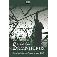 Somniferus. Ein phantastischer Roman aus der Eifel (Taschenbuch)