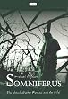 Somniferus. Ein phantastischer Roman aus der Eifel