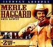 Country Legends: Merle Haggard Gets Rowdy