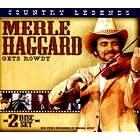 Country Legends: Merle Haggard Gets Rowdy by Merle Haggard