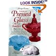 Antique Trader American Pressed Glass and Bottles: Price Guide (Antique Trader American... by  Kyle Husfloen