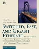 Switched, Fast and Gigabit Ethernet (Macmillan Network Engineering)
