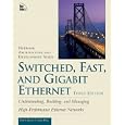 Switched, Fast, and Gigabit Ethernet (3rd Edition) by Sean Riley and Robert Breyer