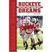 Buckeye Dreams: The Tyler "Tank" Whaley Story