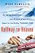 Halfway to Heaven: My White-knuckled--and Knuckle-headed--Quest for the Rocky Mountain High
