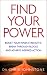 Find Your Power: Boost Your Inner Strengths, Break Through Blocks and Achieve Inspired Action