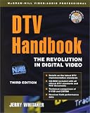 DTV: The Revolution in Digital Video
